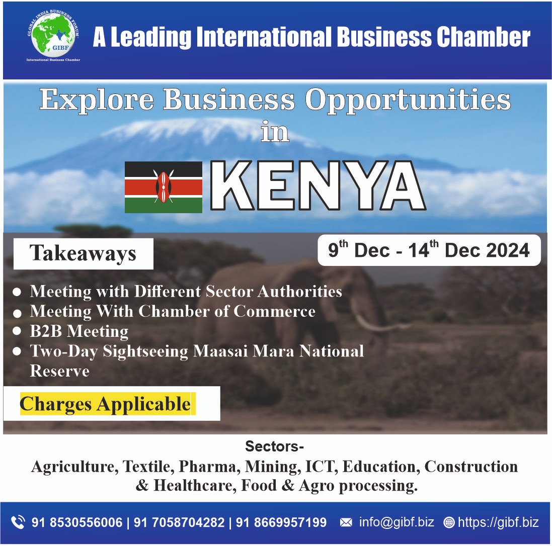 GIBF Upcoming Event - Global India Business Forum is delighted to extend an invitation for a unique Business Delegation to Kenya Post